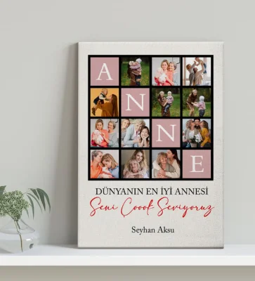 Kişiye Özel Anne Tasarımlı Kanvas Tablo-1, Anneye Hediye, Anneler Günü Hediyesi, Eşe Hediye